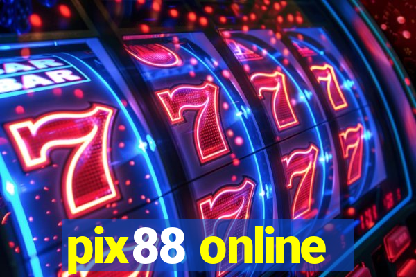 pix88 online